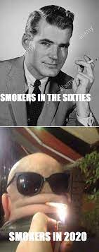 Smoking a cigarette will always look cool! : rmemes