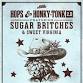 Hops and Honky Tonk 2.0 Sugar Britches and Sweet Virgina!