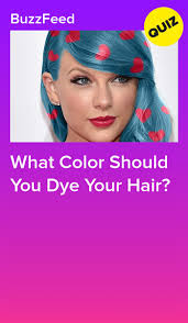 What Color Should You Dye Your Hair Hair Quizzes Your Hair Hair Dye Colors