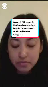 Kimberly Rubio, mom of a 10-year-old who died in the #Uvalde #shooting,  broke down into tears as she tells #Congress that her story will one day  become another mom’s reality unless “we act now.” #news