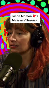 Jason Momoa Loves Melissa Villaseñor