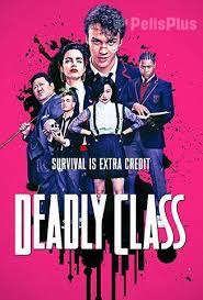 Ver Clase Letal 2018 Online Latino Hd Castellano Y Subtitulado Pelisplus Free Tv Shows Class Poster Most Popular Tv Shows
