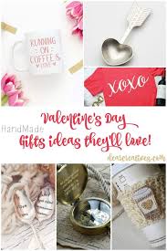 The best valentine's day gifts are thoughtful presents that will make the special person in your life smile. Handmade Valentine S Day They Ll Love Ideas For Him Her