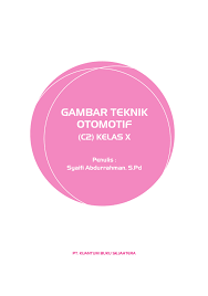 Admin dari blog info terkait gambar 2019 juga mengumpulkan gambar gambar lainnya terkait soal dan jawaban gambar teknik kelas 10 dibawah ini. Gambar Teknik Otomotif X Flip Ebook Pages 1 43 Anyflip Anyflip