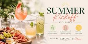 Summer Kickoff with Alexis