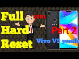 Check spelling or type a new query. Vivo V9 Youth Full Reset Vivo V9 Youth Hard Reset Part2 Vivo V9 Ko Reset Kaise Kare Vivo Reset Youtube