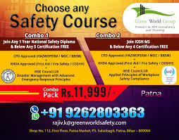 Green World Group Is A Leading Institute Occupational Health And Safety Courses In Patna Such As Nat Safety Courses National Safety Workplace Safety And Health