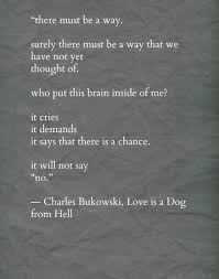 Pin By Jeanettie Pretorius On Let S Bukowski Charles Bukowski Quotes Words Quotes Literature Quotes