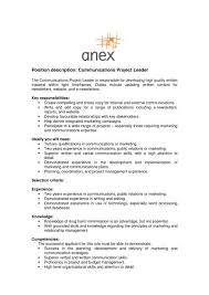 When answering the selection criteria it is important to know exactly what the employer is looking for and respond correctly. Position Description Communications Project Leader Anex