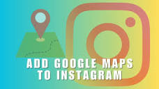 Revolutionize Your Instagram Profile: Add Google Map Links Like a ...