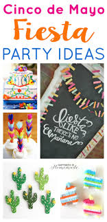 If you love an excuse to get creative in the kitchen, now is your chance. Cinco De Mayo Party Ideas Happiness Is Homemade