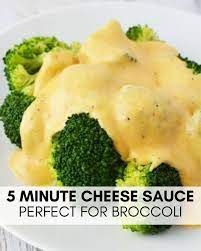 Cheese Sauce For Broccoli Cheese Sauce For Broccoli Recipes Sauce For Broccoli