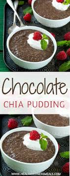Healthy Chocolate Chia Pudding Recipe Recipe Chocolate Chia Pudding Recipes Chocolate Chia Pudding Chia Pudding