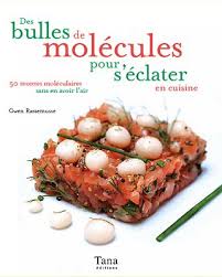 Recettes De Cuisine Moleculaire Gwen Rassemusse Tana Recettes De Cuisine Cuisine Cuisine Moleculaire