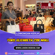 Shopee mall merupakan toko terpilih di aplikasi shopee yang memberikan pengalaman belanja online kepada pembeli. Lowongan Kerja Toko Elizabeth Csb Mall Cirebon