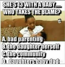 Memes of the week that kept us going through the good, the bad, . Mom Bad Parenting Memes