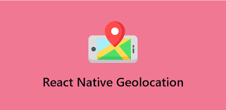 React Native Geolocation To Get The Current Location In React Native