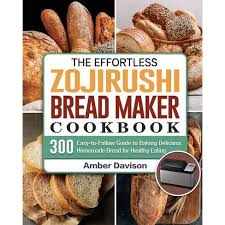 I use the zojirushi bread machine shown in the photo. The Effortless Zojirushi Bread Maker Cookbook By Amber Davison Paperback Target