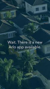 2 telecamere hanno solo 1 telecamera online e. Arlo Fur Android Apk Herunterladen