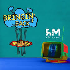 Edm Music Review Rob Macson Bringin It Back Edm Music Edm Music