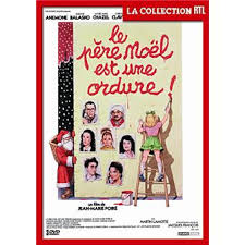 Le Pere Noel Est Une Ordure Collection Rtl Jean Marie Poire Dvd Zone 2 Achat Prix Fnac
