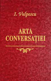 Ioan ionuț vulpescu (born 17 june 1976) is a romanian politician. Arta Conversatiei De Ileana Vulpescu Anticariat Carte Online