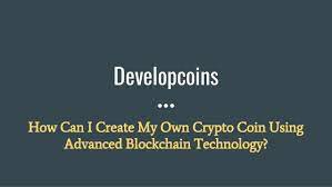 Put your own name, your organisation's or loved one's. How Can I Create My Own Crypto Coin Using Advanced Blockchain Technol