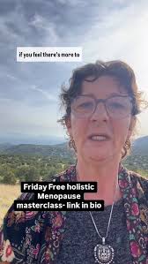 Friday Free holistic Menopause masterclass- link in bio, #perimenopause  #menopause #menopausewisdom #reclaimingmenopause #menopauseawareness  #midlifewomen