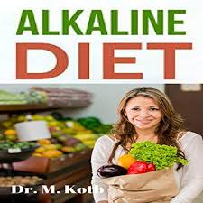 You are interested in an alkaline lifestyle? Alkaline Diet The Only Fast Manual To Foods And Their Effect On The Acid Alkaline Ph Balance Of Your Body A 7 Day Alkaline Meal Plan By Dr Kotb Audiobook Audible Com