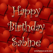 Happy Birthday Sabine Free E Cards Bon Anniversaire Decoration Fete Anniversaire Anniversaire
