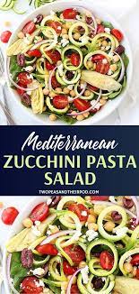 Mediterranean Zucchini Pasta Salad Zucchini Pasta Salad Zoodle Recipes Healthy Zucchini Pasta