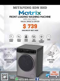 Name * email * phone (optional) Mitapeng Sdn Bhd Matrix Front Loading Washing Machine Wash Rinse Dryer Order Now Pm Or Dm For More Info Terms And Conditions Apply Free Delivery Nationwide Delivery Within