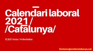 Más abajo dispones de una versión en pdf para descargar el calendario laboral de barcelona para imprimir. Calendari Laboral 2021 Tots Els Festius