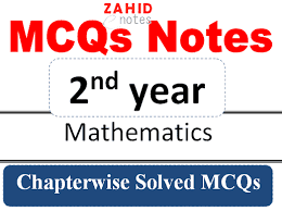 Technical books pdf > math solve. 2nd Year Maths Chapter Wise Mcqs Solved Pdf Download Zahid Notes