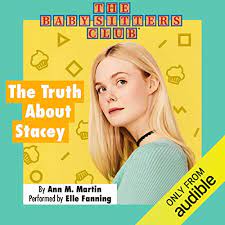 The Truth About Stacey By Ann M Martin Audiobook Audible Com