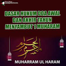 Hanya segelintir orang yang peduli. Dasar Hukum Doa Awal Dan Akhir Tahun Menyambut 1 Muharam Ponpes Assalafiyah Brebes