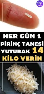 Pirincle 2 Ayda 14 Kilo Nasil Verilir Saglikli Diyet Dogal Saglik