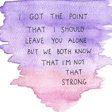 Leaving You Alone Quotes Quotesgram