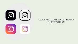 Namun, apa sebenarnya ihsg itu? 3 Cara Promote Akun Teman Di Instagram Dengan Mudah Wafbig