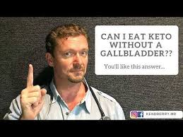 5 Can I Eat Keto Without A Gallbladder You Ll Like This Answer Youtube Fatty Liver Ketogenic Ketogenic Diet
