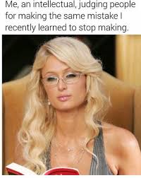 Pin By Foss On Memes Paris Hilton Judging People Celebs