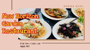 Good food with nice ambient. First Time Makan Luar Sejak Pkp New Horizon Garden Restaurant Kota Bharu Youtube