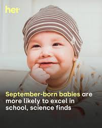 September babies are pretty special!  https://her.ie/life/september-born-babies-excel-in-school-646668