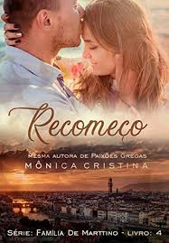 Uma família de dois, dirigido por: Recomeco Familia De Marttino Livro 4 Ebook Cristina Monica Amazon Com Br Loja Kindle