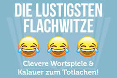100 Flachwitze zum Totlachen: Extrem lustige Kalauer