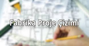 Hizmet detayı ve yapı bilgilerine bağlı olarak. Fabrika Proje Cizimi Lia Mimarlik