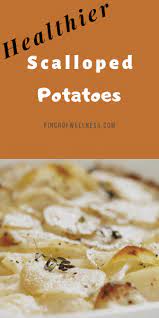Easy Gluten Free Scalloped Potatoes Pinch Of Wellness Recipe Gluten Free Scalloped Potatoes Easy Gluten Free Scalloped Potatoes