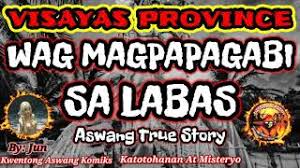 Ikaapatnapu't isang yugto ng ating kwentong aswang. Wag Magpapagabi Kwentong Aswang Mga Totoong Engkwentro Sa Aswang At Kababalaghan Youtube