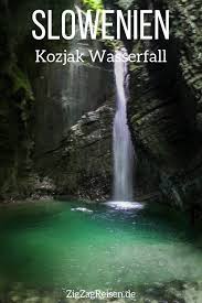 Kozjak Wasserfall Slowenien Reisetipps Fotos Reisen Slowenien Urlaub Und Urlaub