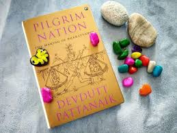 Pilgrim Nation The Making Of Bharatvarsh By Devdutt Pattanaik In 2020 Hardbound Book Pilgrim Book Worms